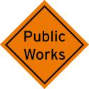 Public works sign