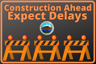 Construction Ahead - Expect Delays