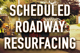 "Scheduled Roadway Resurfacing" graphic design