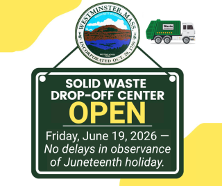 Graphic announcing Westminster's Solid Waste Drop-Off Center is open Friday, June 19, with no delays.